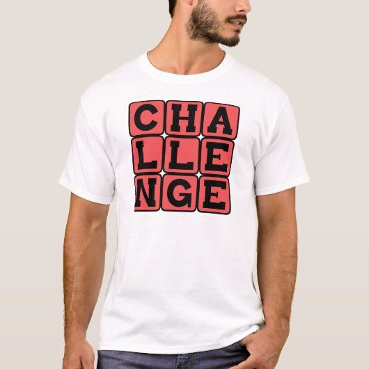 Uitdaging, Motivatie T-shirt (Voorkant)