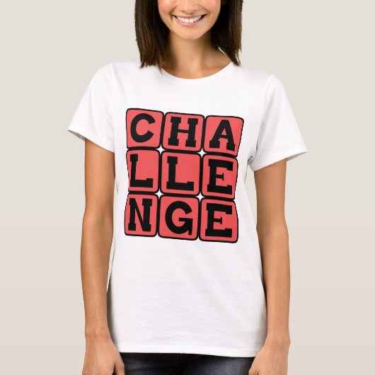 Uitdaging, Motivatie T-shirt (Voorkant)