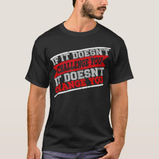Uitdaging uw zelf Motivatie prijsopgave past T-shirt