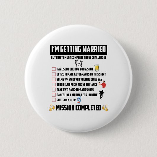 Uitdagingen voor vrijgezellenfeest - Funny Groom C Ronde Button 5,7 Cm (Voorkant)