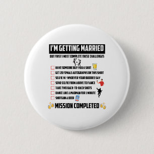 Uitdagingen voor vrijgezellenfeest - Grappige uitd Ronde Button 5,7 Cm