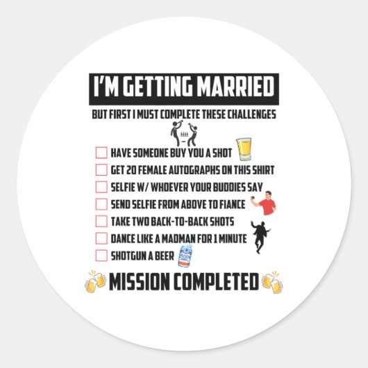 Uitdagingen voor vrijgezellenfeest - Grappige uitd Ronde Sticker (Voorkant)