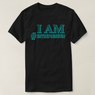 Uitdrukkingsontwerp "I AM ENTREPRENEUR". Bestel nu T-shirt