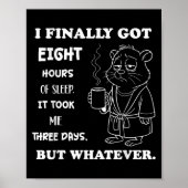 Uiteindelijk heb ik 8 uur geslapen, het heeft me 3 poster (Voorkant)