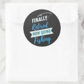 Uiteindelijk met pensioen gaat nu Gevist Schattige Ronde Sticker (Tas)