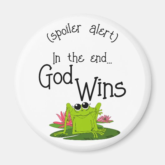 Uiteindelijk wint God Cute Frog Magnet (Voorkant)