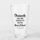 Uiteraard mijn - grappige bruidsmeisje voorstel glas (Voorkant)