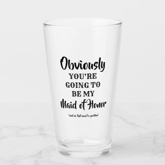 Uiteraard mijn - grappige bruidsmeisje voorstel glas (Voorkant)