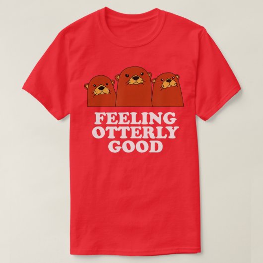 Uiterst goed Otter Lover Positief Citaat Se T-shirt (Design voorkant)