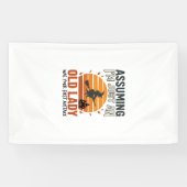 Uitgaande van dat ik gewoon een oude heks ben Hall Spandoek (Horizontaal)