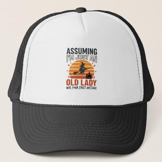 Uitgaande van dat ik gewoon een oude heks ben Hall Trucker Pet (Voorkant)