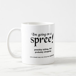Uitgaansbeker met grappige spreuk koffiemok
