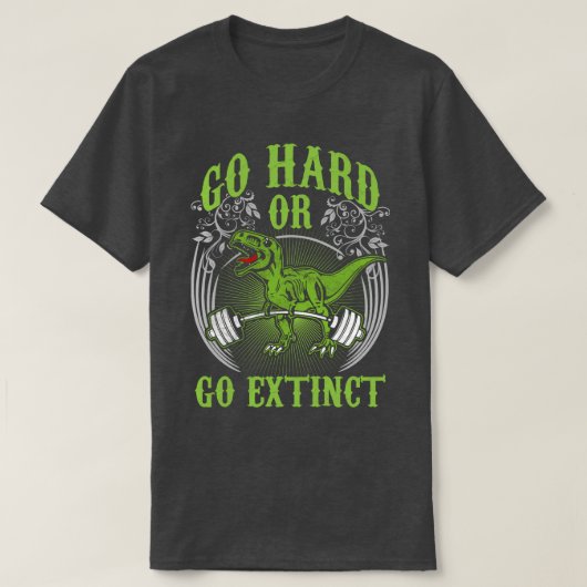 Uitgebreid of hard werken - T-Rex deadlift T-shirt (Design voorkant)