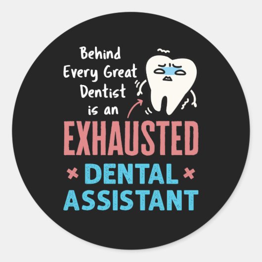 Uitgebreide Dental Assistant Funny Appreciation Ronde Sticker (Voorkant)