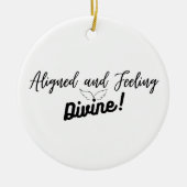 Uitgelijnd en het voelen van goddelijk Ornament (Voorkant)