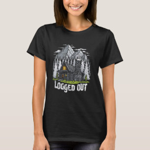 Uitgelogd Grappig Log Cabin Life Mountain Outdoor T-shirt