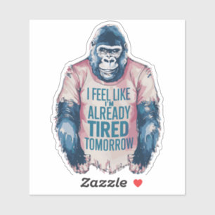 Uitgeput Grappig Al Moe Gorilla Humor Joke Sticker