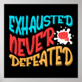 Uitgeput Nooit verslagen Poster (Voorkant)
