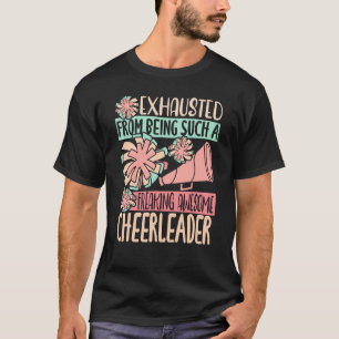 Uitgeput uit zo'n mooie Geweldige kamer T-shirt