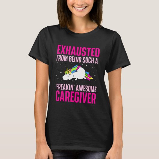 Uitgeput van het zijn van Geweldige verzorger T-shirt (Voorkant)