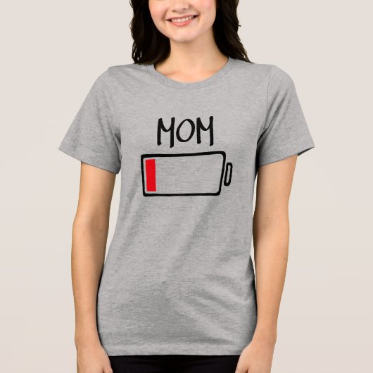 Uitgeputte Batterijen – Mama Tri-Blend Shirt (Voorkant)