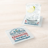 Uitgeputte Chirurgische Technoloog Grappige Scrub Glazen Onderzetter (Schuin)