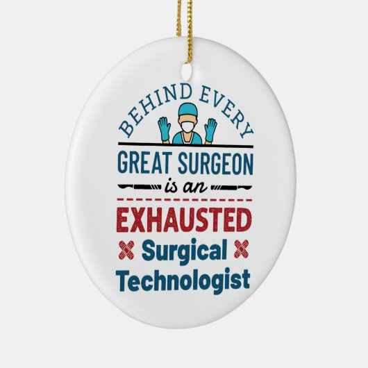 Uitgeputte Chirurgische Technoloog Grappige Scrub Keramisch Ornament (Rechts)