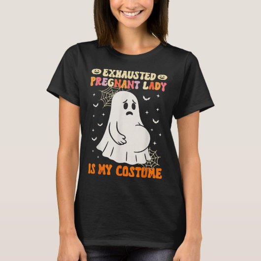 Uitgeputte zwangere dame is mijn kostuum Halloween T-shirt (Voorkant)