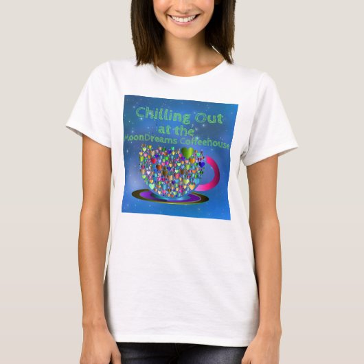 Uitkoelen in het koffiehuis MoonDreams T-shirt (Voorkant)