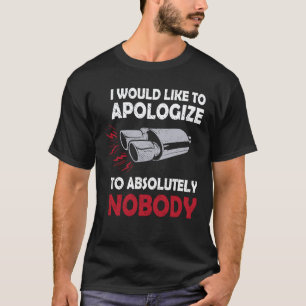 Uitlaat Zeggen Auto Tuning Monteur Tuner T-shirt