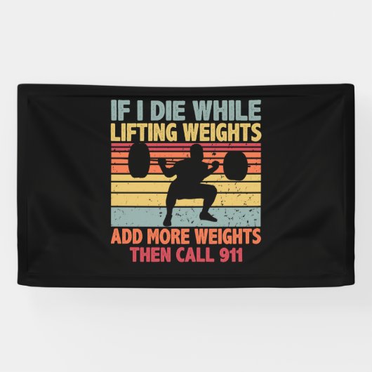 uitloopgym als ik sterf terwijl het gewicht optil spandoek (Horizontaal)