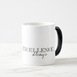 Uitmuntendheid Altijd Inspiratie Moderne Typografi Magische Mok