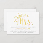 Uitnodigen - Golden Script future Mrs Vrijgezellen Kaart (Voorkant / Achterkant)