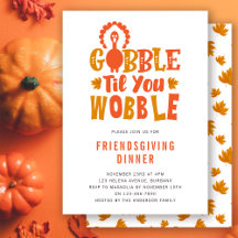 Uitnodiging voor Friendsgiving Gobble Til You Wobb