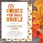 Uitnodiging voor Friendsgiving Gobble Til You Wobb