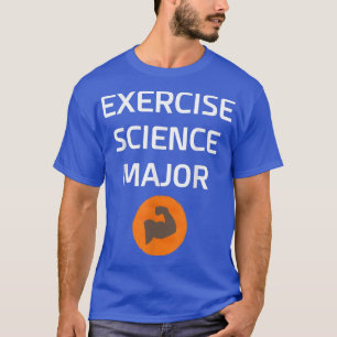 Uitoefening van de "Science Major College Degree F T-shirt