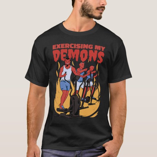 Uitoefening van mijn demonenwerkout-term Halloween T-shirt (Voorkant)