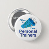 Uitroep voor Personal Trainers Ronde Button 5,7 Cm (Voorkant /achterkant)