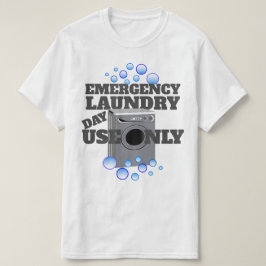 Uitsluitend voor gebruik op de dag van de noodwasd t-shirt