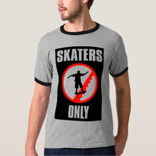 Uitsluitend voor Skaters T T-shirt