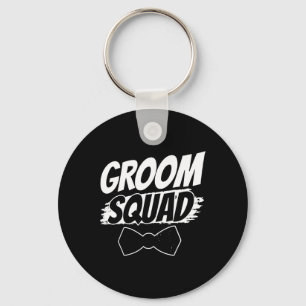 Uitspraken voor bruidegom squad Bruiloft Sleutelhanger