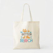 Uitstekend leven is beter in het strand tote bag (Voorkant)