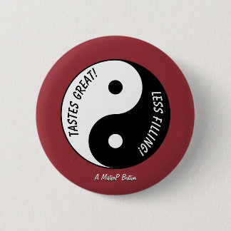 Uitstekend / minder vulling - een MisterP-Button Ronde Button 5,7 Cm