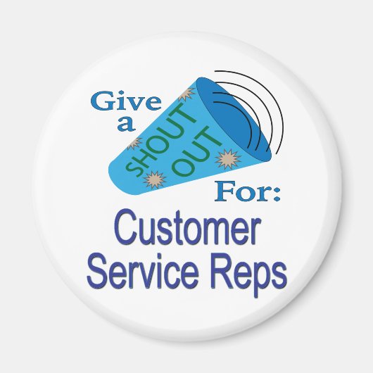 Uitstekend voor Customer Service Reps Magneet (Voorkant)