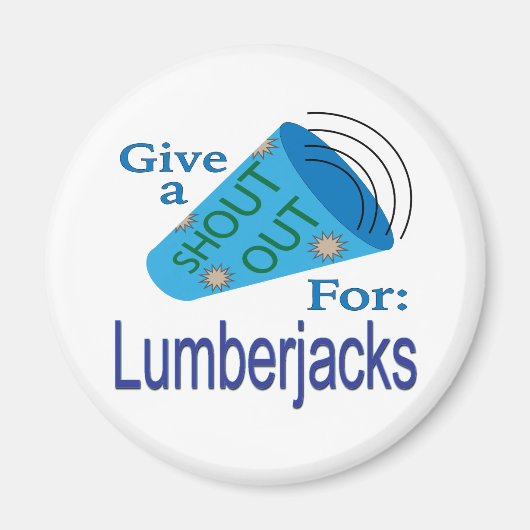 Uitstekend voor lumberjacks magneet (Voorkant)