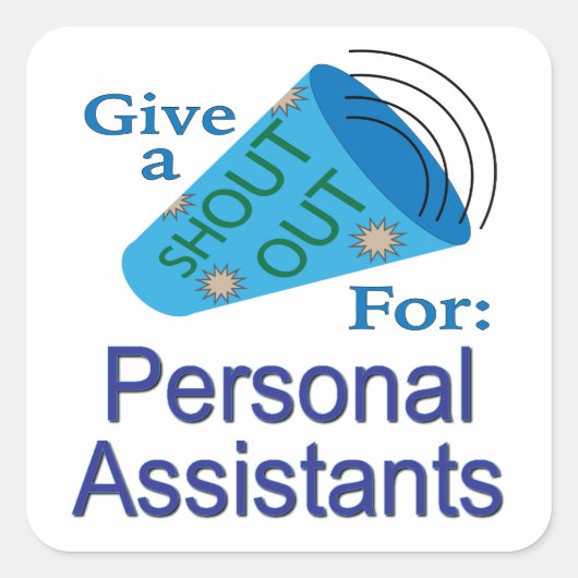 Uitstekend voor persoonlijke assistenten vierkante sticker (Voorkant)