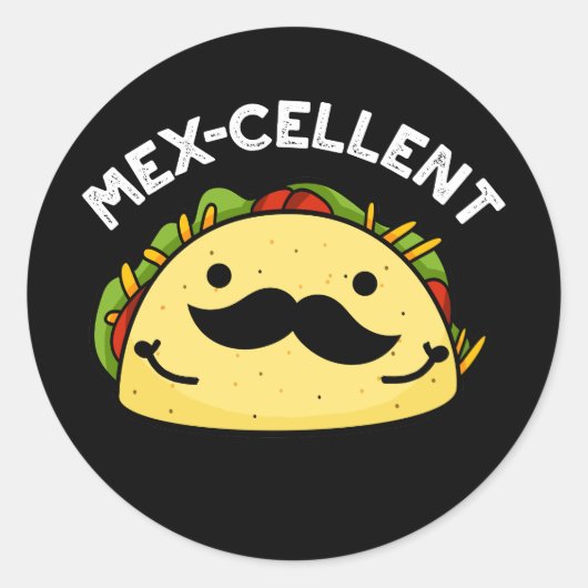 Uitstekende, gemiddelde schenkende Taco Pun Dark B Ronde Sticker (Voorkant)