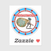 Uitstel is de dief van de tijd sticker (Vel)