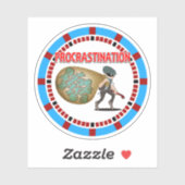 Uitstel is de dief van de tijd sticker (Vel)