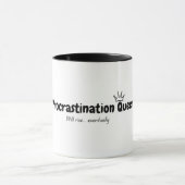 Uitstel Queen Mok - Funny Lazy Day Cup (Midden)